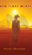 Review of Who Fears Death, by Nnedi Okorafor